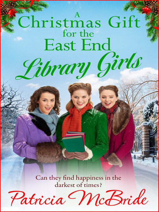 Title details for A Christmas Gift for the East End Library Girls by Patricia McBride - Wait list